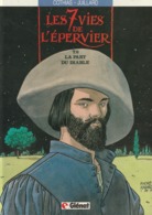 LES 7 VIES DE L'EPERVIER - 6 - Edition Originale 1990 - LA PART DU DIABLE - Epervier, L'