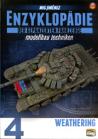 Enzyklopädie Der Gepanzerten Fahrzeuge - Modellbau Techniken: Weathering. Bd. 4 - Toys & Miniatures