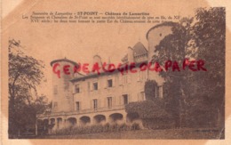 71 - ST SAINT POINT - CHATEAU DE LAMARTINE - Andere & Zonder Classificatie