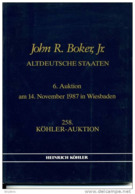 6 Auktion Am 14 November 1987 In Wiesbaden -  Die John R. Boker Sammlung Altdeutsche Staaten - Catalogues De Maisons De Vente