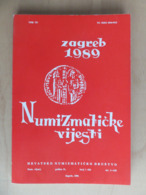 Croatia Numismatic News Numizmatički Vijesti 1989 Magazine Brochure Croatian Numismatic Society - Otros & Sin Clasificación