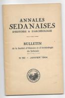 ANCIENNE REVUE ANNALES SEDANAISES D'HISTOIRE ET D'ARCHEOLOGIE N°50, JANVIER 1964, ARDENNES 08 - Toerisme En Regio's