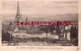 71 - AUTUN - ANTIQUE - CATHEDRALE ET TOURS DE DEFENSE MOYEN AGE - Autun