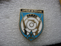 Pin's Du Club De Tir CTFC De La Commune De Capelle La Grande - Tiro Al Arco