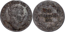 20 Kreuzer, 1818, Wilhelm I., AKS 88, J. 35, Kl. Rf., Ss.  Ss - Sonstige & Ohne Zuordnung