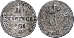 3 Kreuzer, 1818, Wilhelm I., AKS 101, J. 30, Vz-st.  Vz-st - Sonstige & Ohne Zuordnung