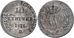 3 Kreuzer, 1818, Wilhelm I., AKS 101, J. 30, Vz-st.  Vz-st - Otros & Sin Clasificación