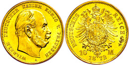 10 Mark, 1872, Wilhelm I., Mzz A, Vz-st., Katalog: J.242 Vz-st - Altri & Non Classificati