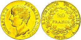 20 Francs, Gold, AN 12 (1803/1804), Napoleon, A, Fb. 487, Berieben/Kratzer Auf Dem Avers, Ss  Ss - Altri & Non Classificati