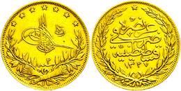 100 Kurush, Gold, AH 1327/2, Mehmed V., Fb. 154, Ss.  Ss - Oriental