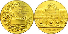 Grossbritannien, Bronzemedaille Vergoldet (Dm. 57,5 Mm, 78 G), 1904, Von S. Kulle, Auf Die Internationale Lebensmittelau - Other & Unclassified