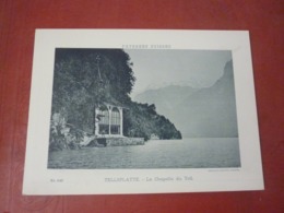 Phototypie Paysages Suisses Suisse  Circa 1900 TELLSPLATTE La Chapelle Du Tell - Non Classés