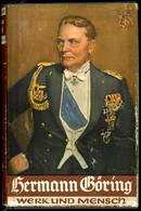 GRITZBACH, Erich, "Hermann Göring Werk Und Mensch", Hrsg. Franz Eher Nachfolger München, 1941, 36. Aufl., 721.-750. T.,  - Sonstige & Ohne Zuordnung