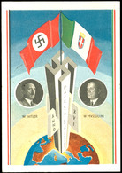 1938, Farbige Propaganda-Karte Mit Portraits Von Hitler Und Mussolini Mit Fahnen Und Hakenkreuz über Globus, Ungelaufen, - Andere & Zonder Classificatie