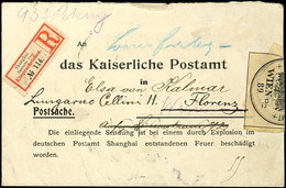BRANDUNGLÜCK POSTAMT SHANGHAI: 1900, Markenlose Eingeschriebene Postsache Mit Vorderseitig Eingedrucktem Hinweis Auf Das - Cina (uffici)