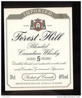 Etiquette De   Whisky  -  Forest Hill  -  Canada - Whisky