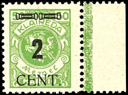 2 Cent. Auf 50 M., Postfrisch Vom Rechten Rand Mit Plattenfehler "R Statt P In Kleipeda", Bestens Geprüft Klein BPP, Mi. - Klaipeda 1923
