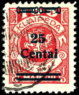 25 Centai Auf 100 M., Sauber Gestempelt, Mit Aufdruckfehler "stark Gebrochener Zierbalken", Bestens Geprüft Klein VPP, M - Memel (Klaïpeda) 1923