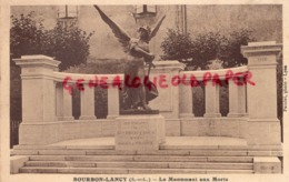 71 - BOURBON LANCY - LE MONUMENT AUX MORTS - Autres & Non Classés