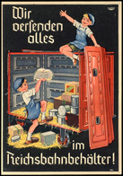 Eisenbahn: Motivkarte "Die Versenden Alles Im  Reichsbahnbehälter", Zwei Pimpfe Beim Einladen Des Behälters Mit Konserve - Sonstige & Ohne Zuordnung