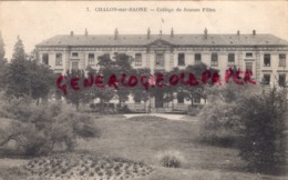 71 - CHALON SUR SAONE - COLLEGE DE JEUNES FILLES  ECOLE - Chalon Sur Saone