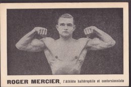 CPA Lutte Lutteur Force Poids Haltères Non Circulé Roger MERCIER - Wrestling