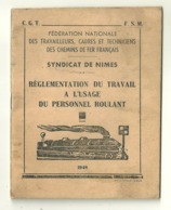 30 NIMES CARNET 1948 TRAINS CHEMINS DE FER FRANCAIS FEDERATION NATIONALE DES TRAVAILLEURS REGLEMENT DU TRAVAIL GARD - Ferrocarril