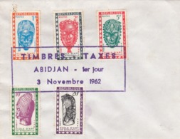 LETTRE COTE D'IVOIRE. PREMIER JOUR TIMBRES TAXES 3 NOV 1962 - Briefe U. Dokumente