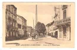 CPA 11 LEZIGNAN CORBIERES - Cours De La République - Magasins , Commerces , Publicités - Other Municipalities