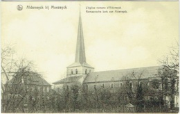 Maaseik. Aldeneyck Bij Maesyck. Eglise Romane. Romaansche Kerk. - Maaseik