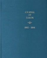 Saxon - Journal De Saxon 1882 - 1884 - Saxon