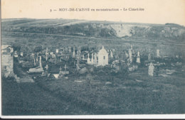 02  Aisne  -  Moy  De  L'Aisne  -  En  Reconstruction  -  Le  Cimetière - Other & Unclassified
