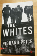 Richard Price : The Whites (Presses De La Cité-2016) - Roman Noir