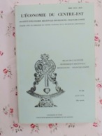 L'économie Du Centre Est N°80 Juin 1978 20ème Année - Unclassified