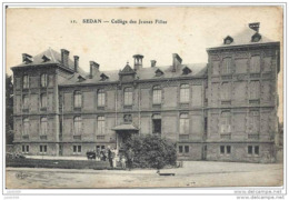 SEDAN ..-- 08 .  Collège Des Jeunes Filles . - Sedan