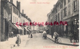 71 - CHAGNY - RUE DE LA REPUBLIQUE - Chagny