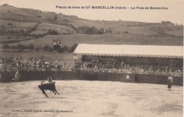 N74 - 38 - SAINT-MARCELLIN - Isère - Plazza De Toros - La Pose De Banderilles - Saint-Marcellin