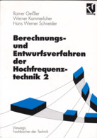 "Berechnungs- Und Entwurfsverfahren Der Hochfrequenztechnik 2", Viewegs Fachbücher Der Technik - Technique