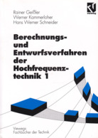 "Berechnungs- Und Entwurfsverfahren Der Hochfrequenztechnik 1", Viewegs Fachbücher Der Technik - Techniek