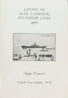 Bibliografía Mundial. (1970ca). LISTING OF MAIL CARRYING STEAMSHIP LINES 1899. Philip Cockrill. Cockrill Series Booklet - Altri & Non Classificati