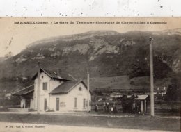 BARRAUX LA GARE DU TRAMWAY ELECTRIQUE DE CHAPAREILLAN A GRENOBLE - Barraux