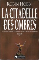 Pygmalion - HOBB, Robin - La Citadelle Des Ombres (BE+) - Pygmalion