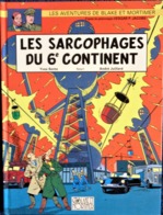 Y. Sente - A. Julliard - " Les Sarcophages Du 6e Continent "  Tome 1 - Les Aventures De Blake Et Mortimer - EO 2003 - Blake & Mortimer