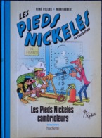 René Pellos / Montaubert - Les Pieds Nickelés Cambrioleurs - Hachette - ( 2019 ) . - Pieds Nickelés, Les