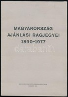 Magyarország Ajánlási Ragjegyei 1890-1977 (Budapest, 1981) - Sonstige & Ohne Zuordnung