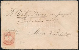 1875 Alkalmi Levél I. Típusú 5kr Bélyeggel 'MAROS-VÁSÁRHELY' - 'KOLOZSVÁR' Bélyegzéssel - Other & Unclassified