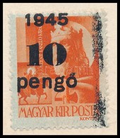 ** 1945 Kisegítő 10P 2f Erősen Erősen Elfogazott Példány - Altri & Non Classificati