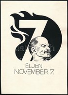 Gönczi-Gebhardt Tibor (1902-1994): Éljen November 7. Lenin Plakát Terv. Tus, Papír. Jelzett. 17x24 Cm - Altri & Non Classificati