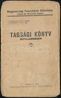 1910 A Magyarországi Famunkások Szövetsége Tagsági Könyve, Sok Tagsági Bélyeggel - Non Classificati