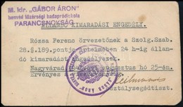 1941 Nagyvárad, Állandó Kimaradási Engedély őrvezető Számára, M. Kir. Gábor Áron Honvéd Tüzérségi Hadapródiskola Parancs - Other & Unclassified